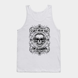 Can't Hear You I'm Gaming Funny Vintage Retro Gamer Gift Headset Tank Top